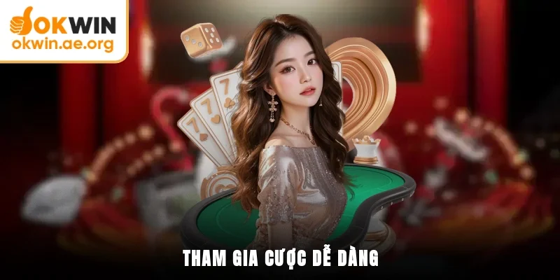 Giới Thiệu OKWIN 4 Tham gia cược dễ dàng